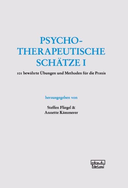 Cover: 9783871590917 | Psychotherapeutische Schätze | Steffen Fliegel (u. a.) | Buch | 240 S.