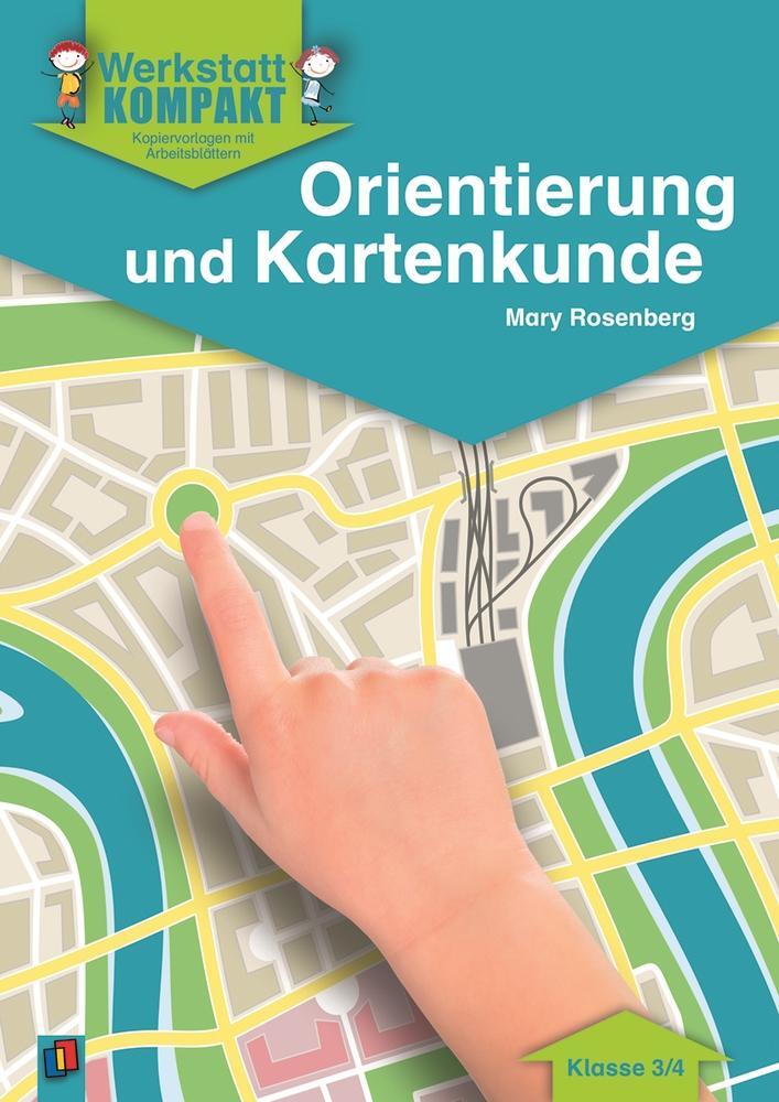 Cover: 9783834624543 | Werkstatt kompakt: Orientierung und Kartenkunde. Kopiervorlagen mit...