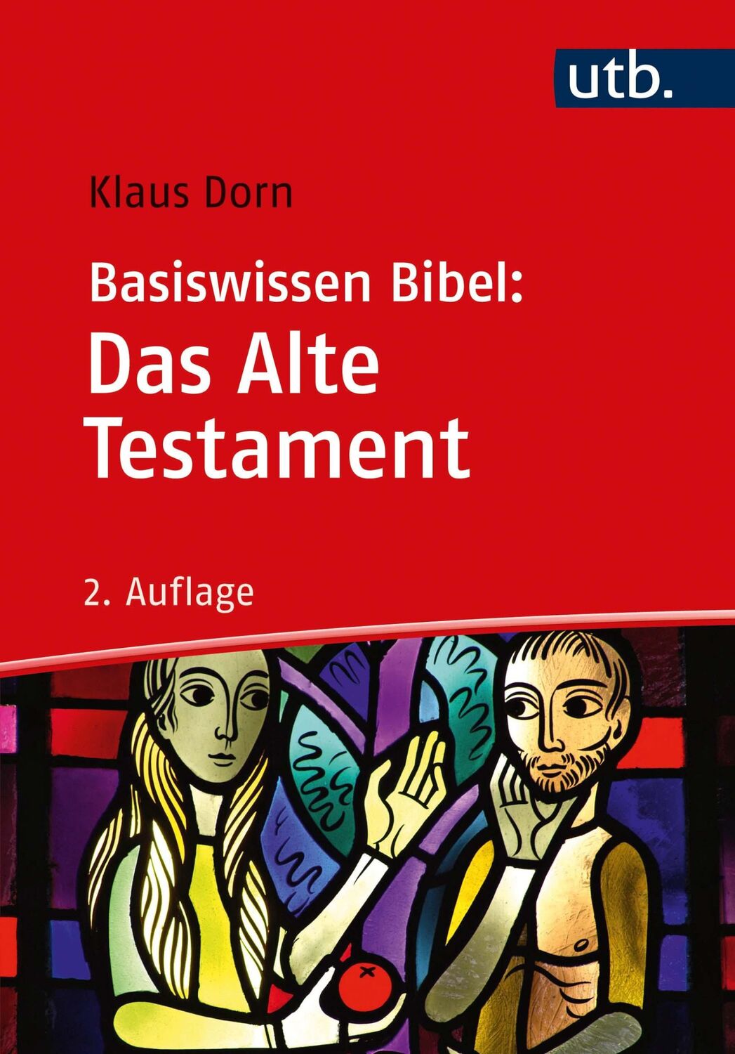 Cover: 9783825256326 | Basiswissen Bibel: Das Alte Testament | Klaus Dorn | Taschenbuch