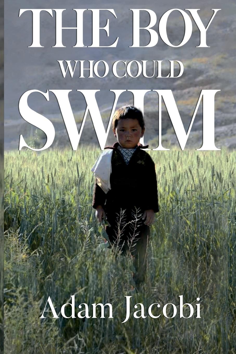 Cover: 9781910903940 | The Boy Who Could Swim | Adam Jacobi | Taschenbuch | Englisch | 2024