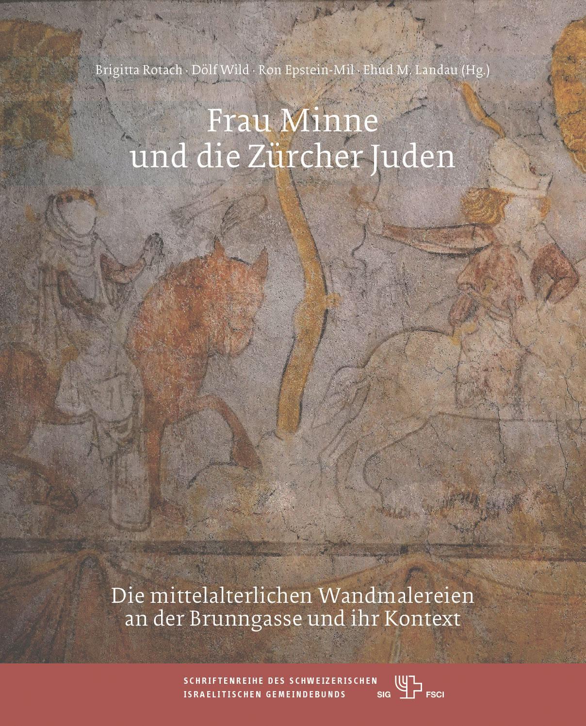 Cover: 9783034017695 | Frau Minne und die Zürcher Juden | Brigitta Rotach (u. a.) | Buch