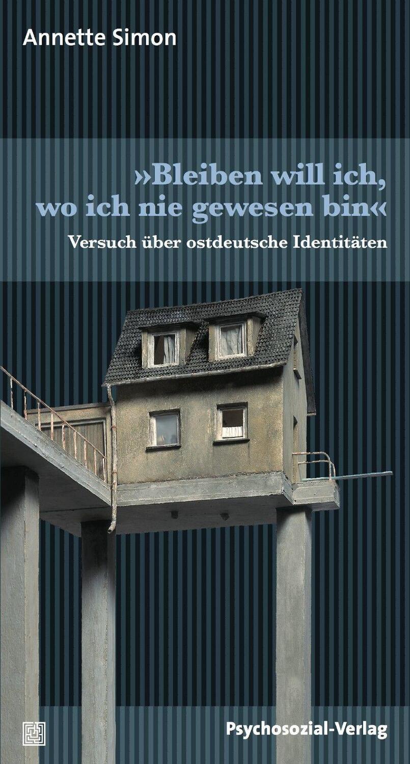 Cover: 9783898066532 | »Bleiben will ich, wo ich nie gewesen bin« | Annette Simon | Buch