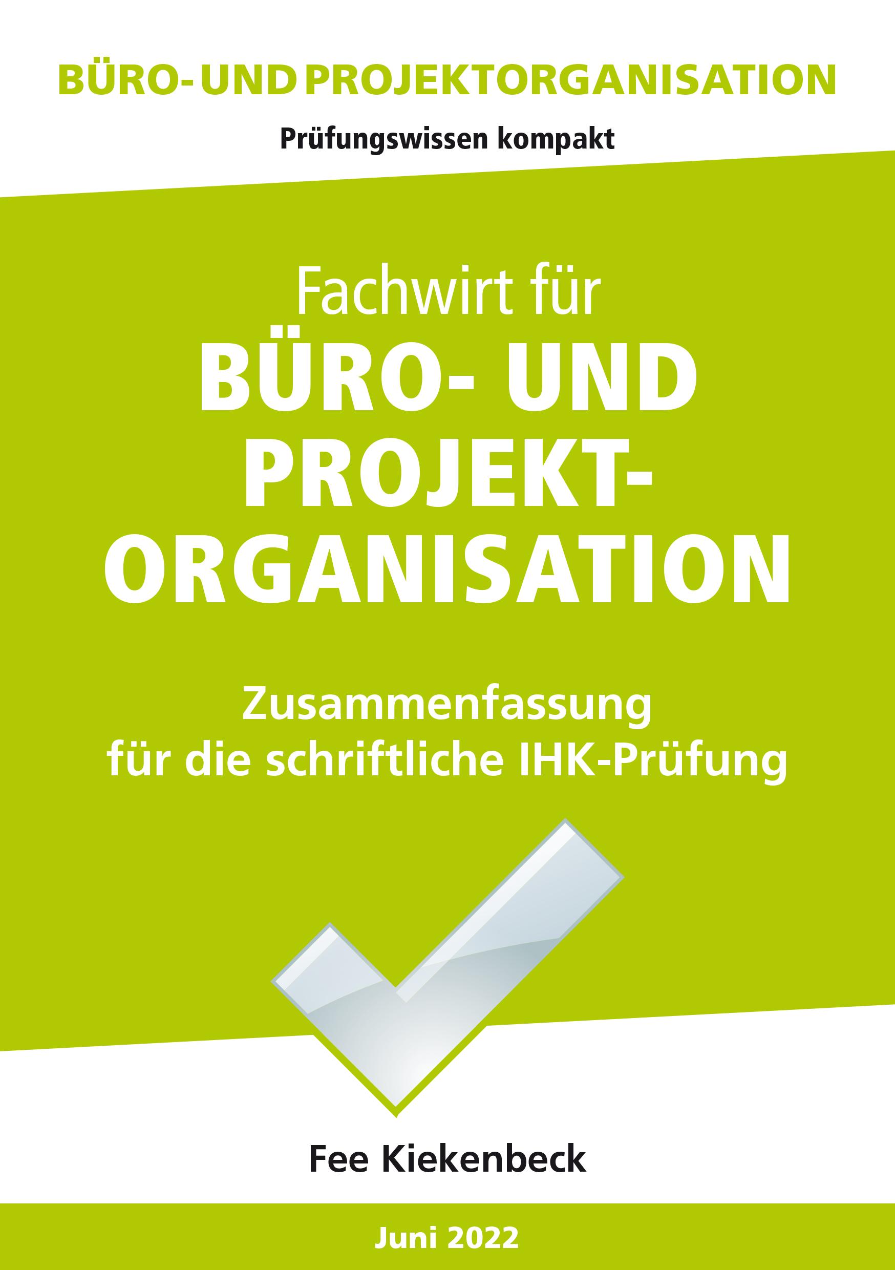 Cover: 9783958875029 | Kiekenbeck, F: Büro- und Projektorganisation | Fee Kiekenbeck | Buch