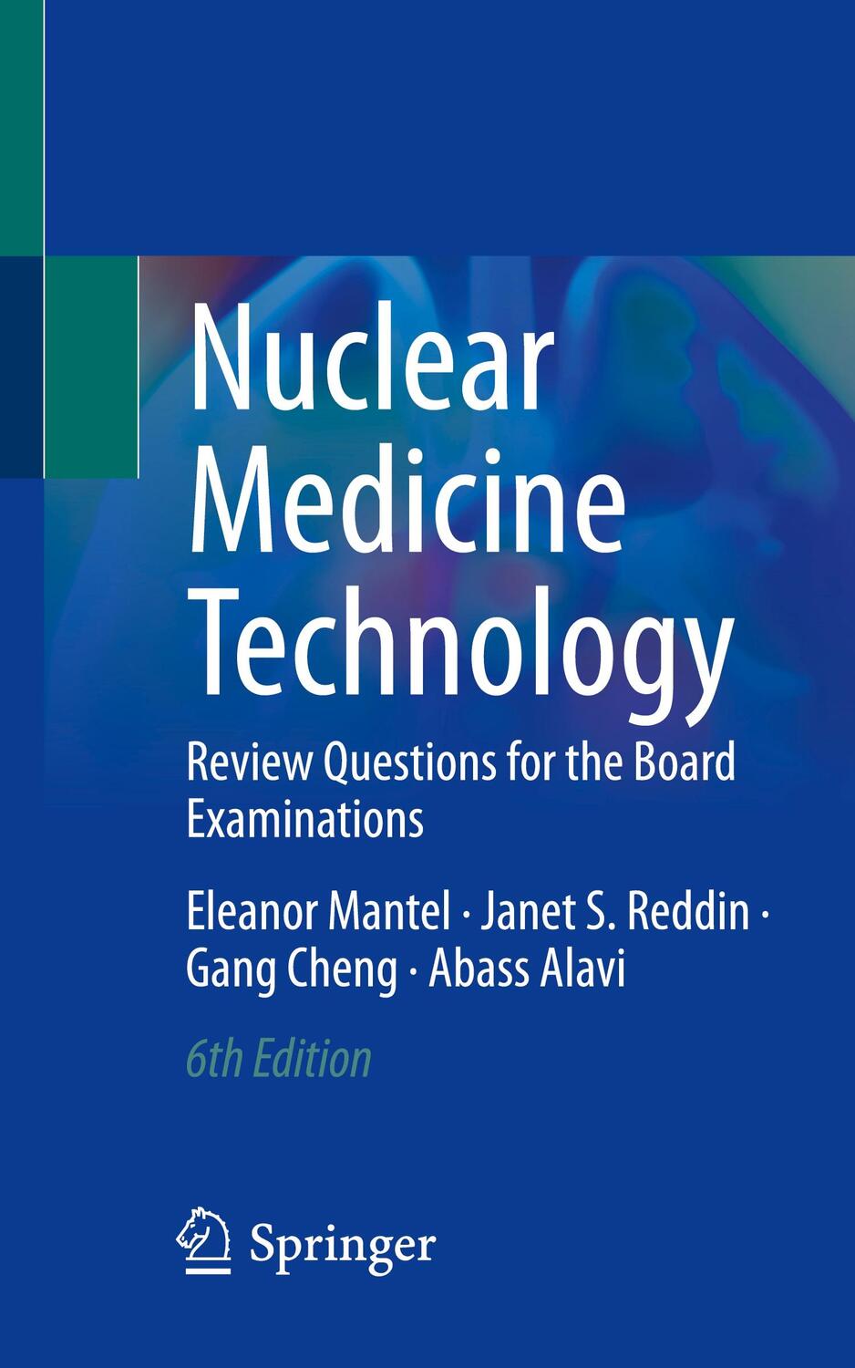 Cover: 9783031267192 | Nuclear Medicine Technology | Eleanor Mantel (u. a.) | Taschenbuch