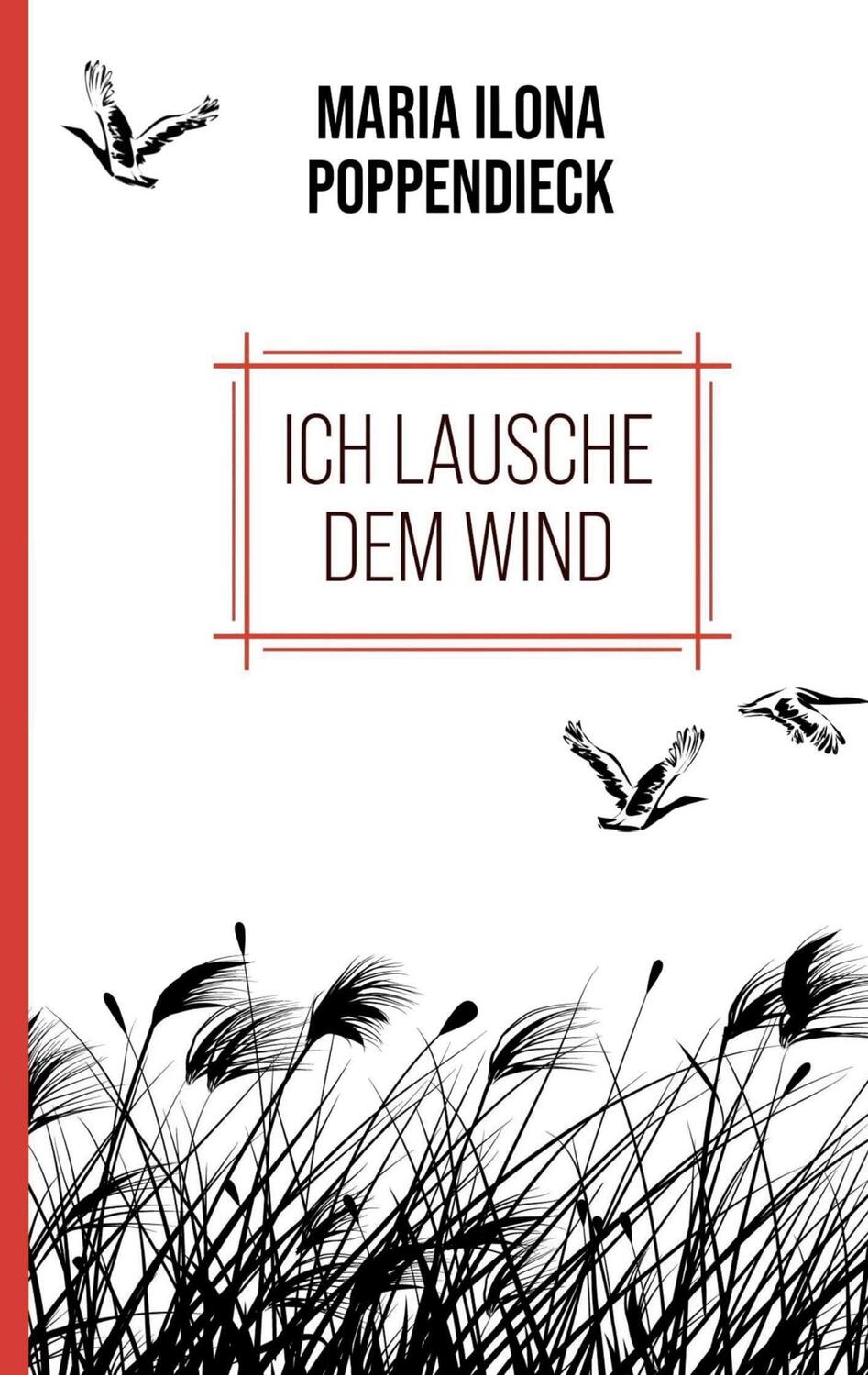 Cover: 9783949029295 | Ich lausche dem Wind | Maria Ilona Poppendieck | Buch | 80 S. | 2024