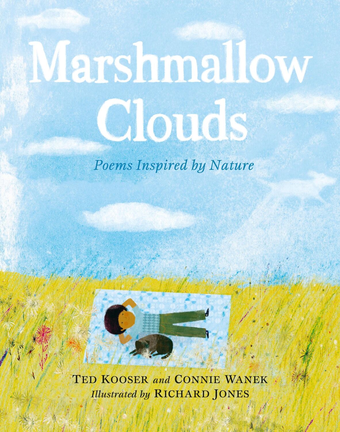 Cover: 9781529507072 | Marshmallow Clouds: Poems Inspired by Nature | Connie Wanek (u. a.)