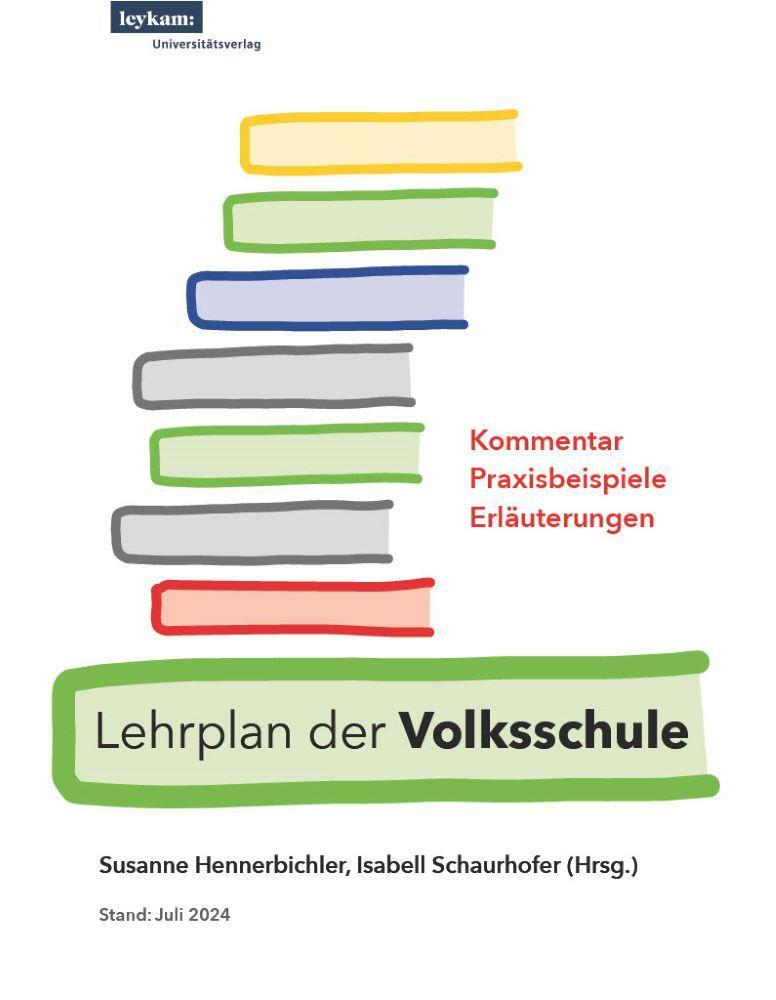 Cover: 9783701105472 | Lehrplan der Volksschule | Susanne Hennerbichler (u. a.) | Taschenbuch