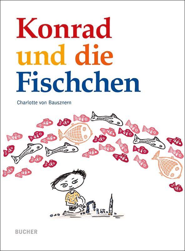 Cover: 9783990183465 | Konrad und die Fischchen | Charlotte von Bausznern | Buch | 64 S.