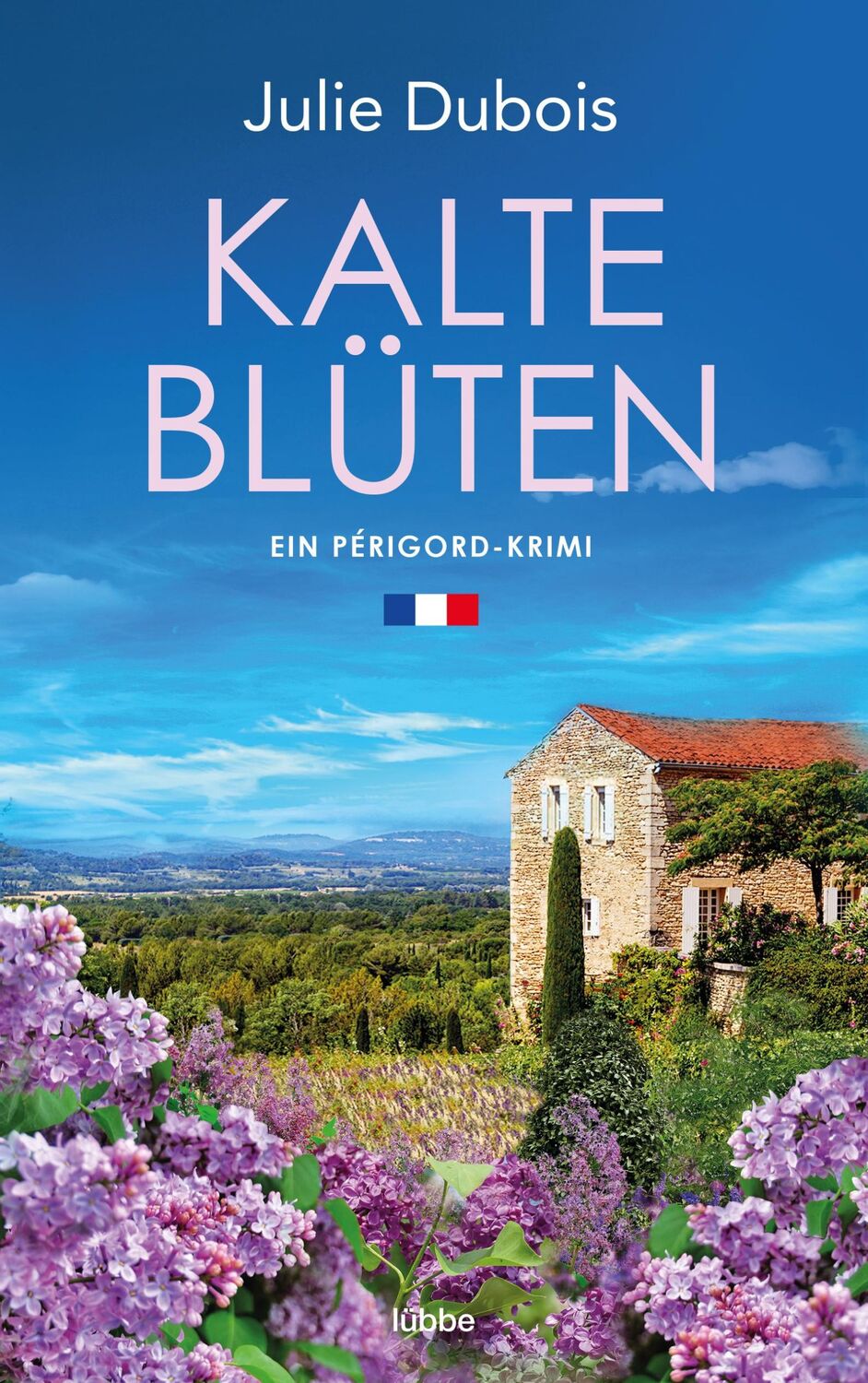 Cover: 9783785727850 | Kalte Blüten | Ein Périgord-Krimi | Julie Dubois | Taschenbuch | 2022