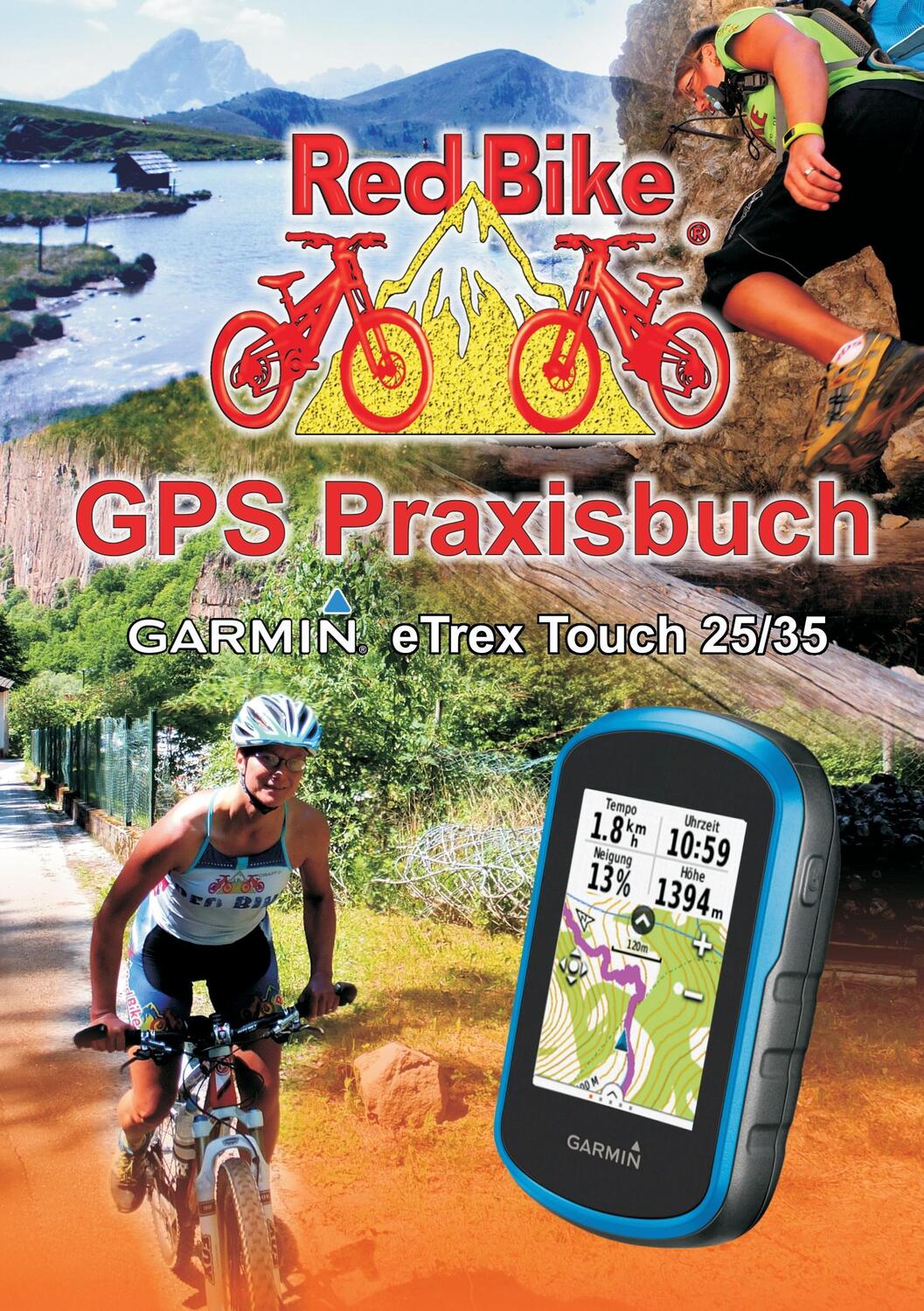 Cover: 9783738621495 | GPS Praxisbuch Garmin eTrex Touch 25/35 | Taschenbuch | 184 S. | 2016