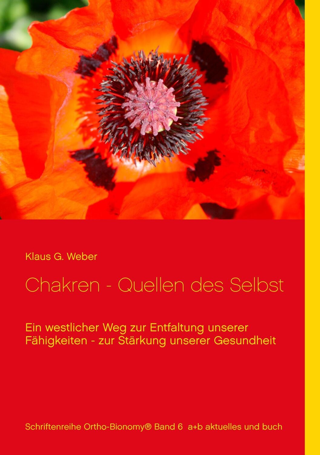 Cover: 9783739210612 | Chakren - Quellen des Selbst | Klaus G. Weber | Taschenbuch | 144 S.