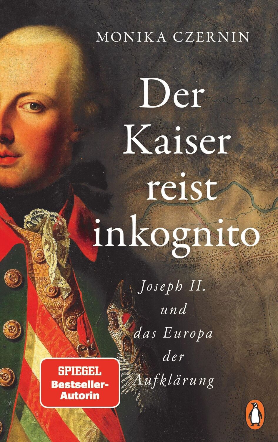 Cover: 9783328600572 | Der Kaiser reist inkognito | Joseph II. und das Europa der Aufklärung