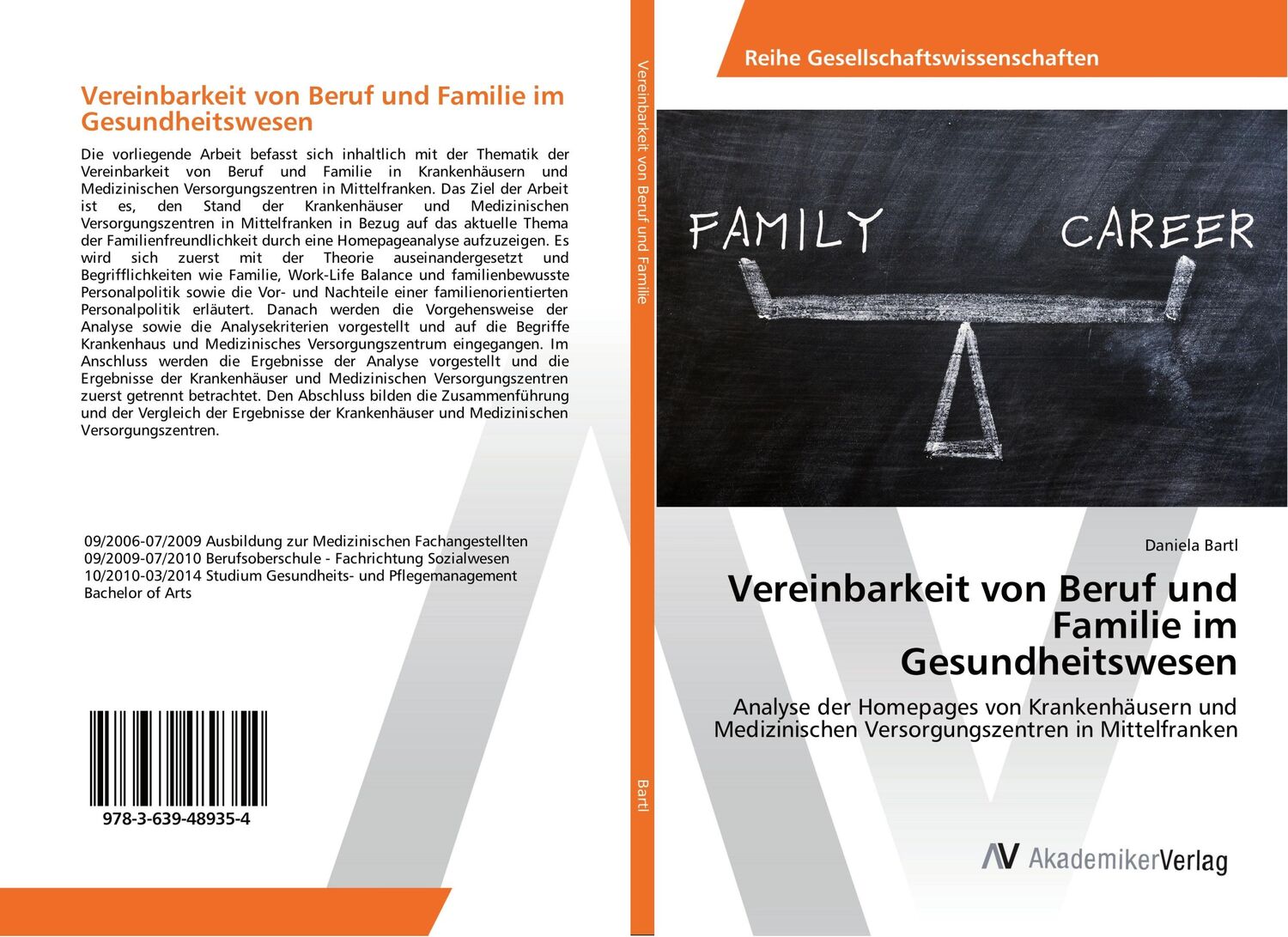 Cover: 9783639489354 | Vereinbarkeit von Beruf und Familie im Gesundheitswesen | Bartl | Buch