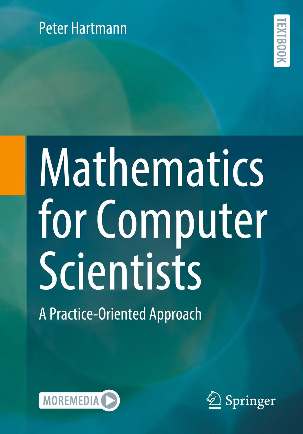 Cover: 9783658404222 | Mathematics for Computer Scientists | A Practice-Oriented Approach | x