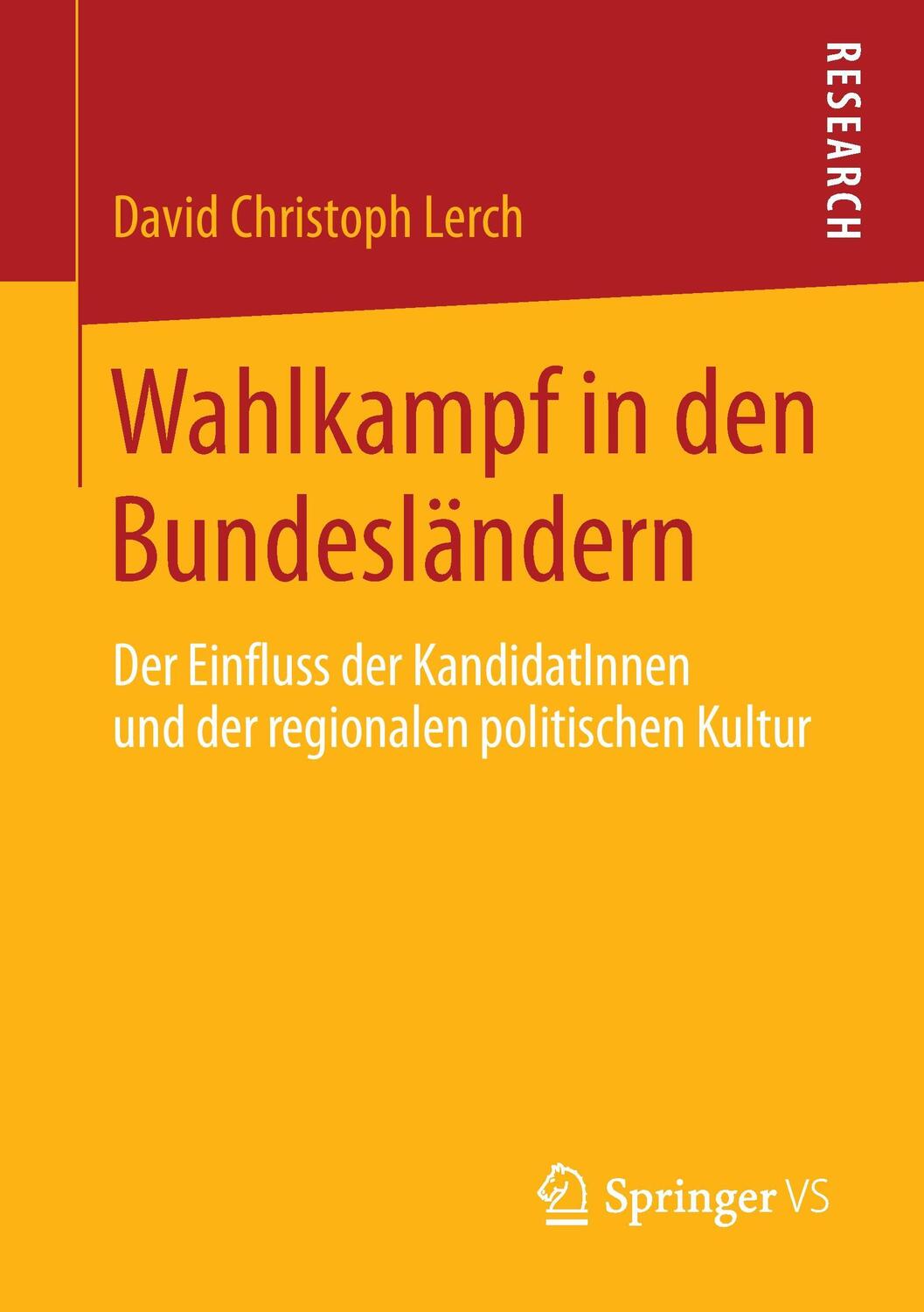 Cover: 9783658062682 | Wahlkampf in den Bundesländern | David Christoph Lerch | Taschenbuch