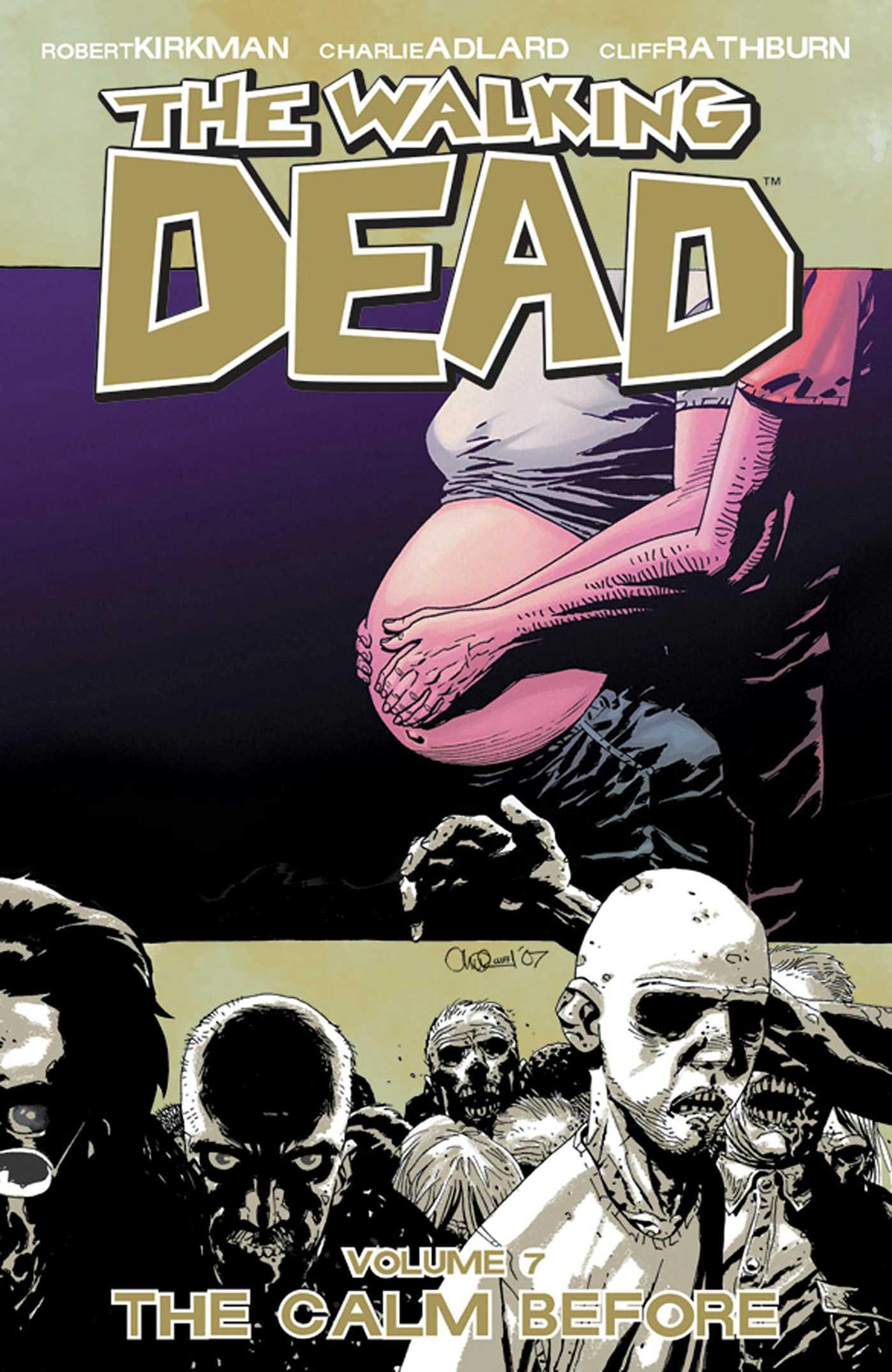 Cover: 9781582408286 | Walking Dead Volume 7: The Calm Before | Robert Kirkman | Taschenbuch