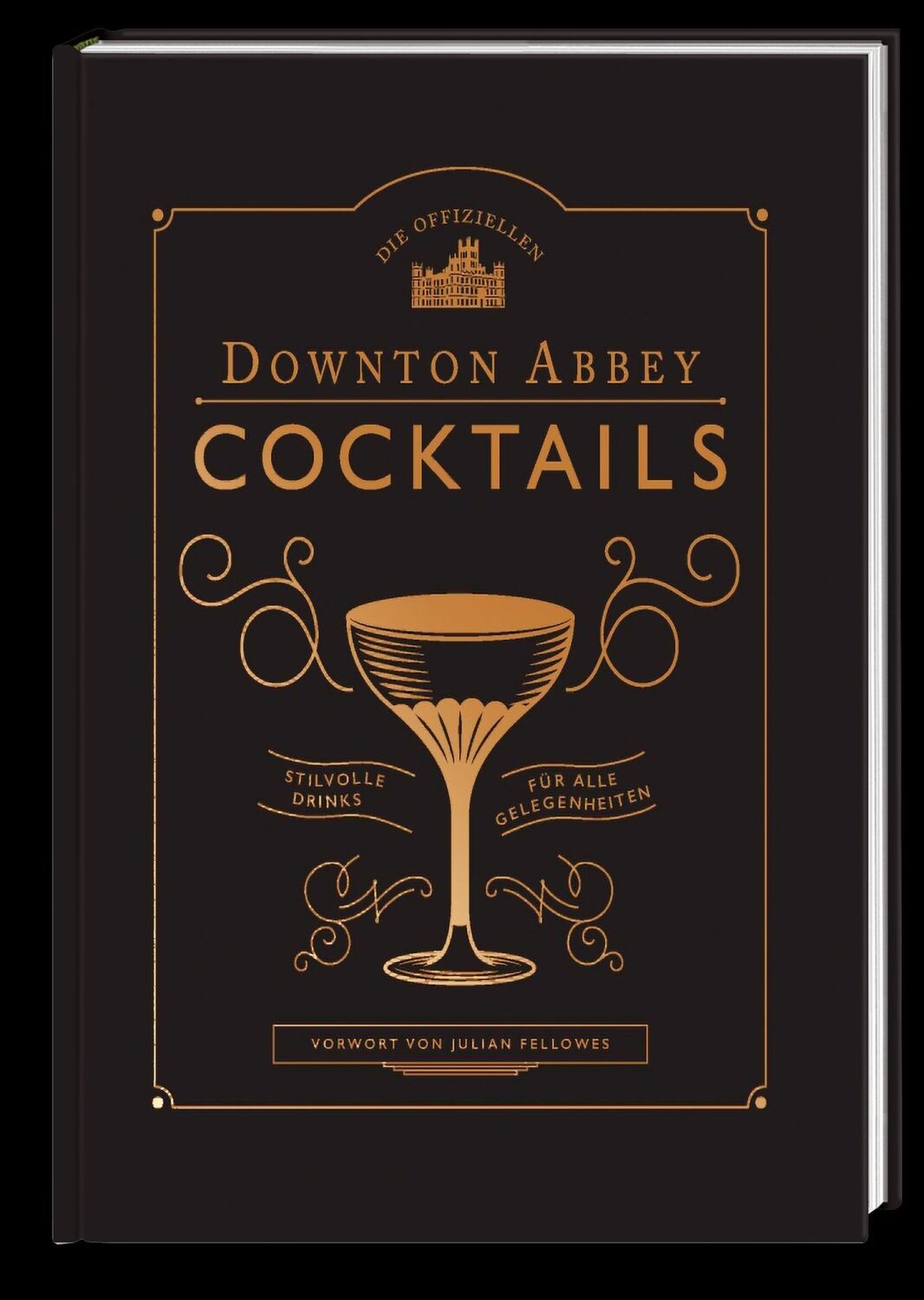 Bild: 9783791386409 | Die offiziellen Downton Abbey Cocktails | Julian Fellowes | Buch