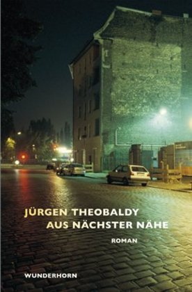 Cover: 9783884234419 | Aus nächster Nähe | Roman | Jürgen Theobaldy | Buch | 184 S. | Deutsch