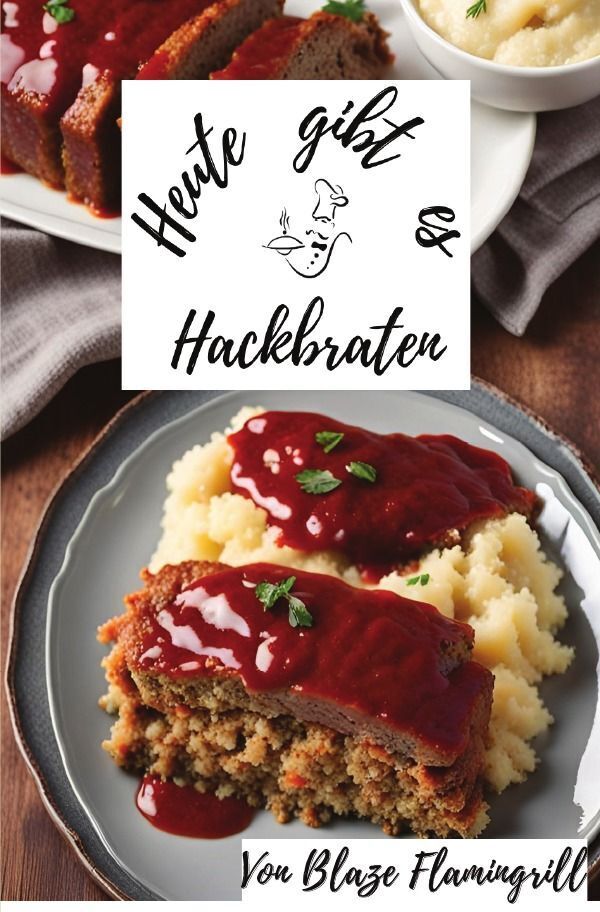 Cover: 9783758474576 | Heute gibt es - Hackbraten | Blaze Flamingrill | Taschenbuch | 76 S.