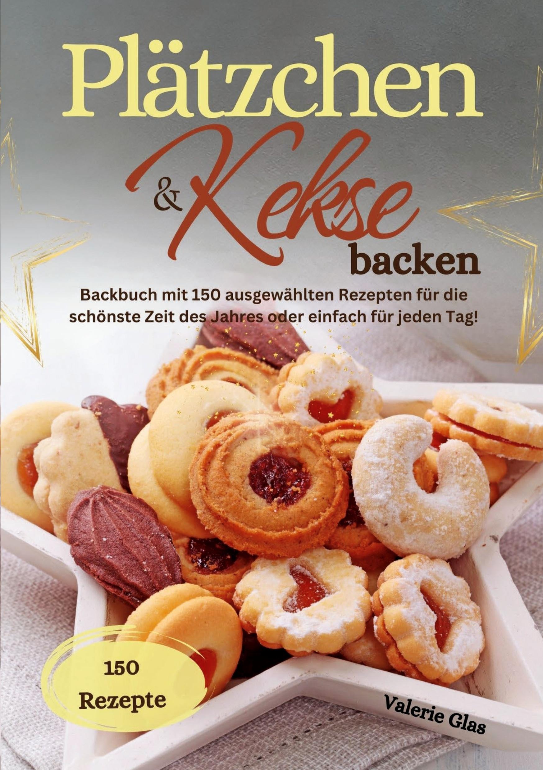 Cover: 9783989354982 | Plätzchen &amp; Kekse backen | Valerie Glas | Taschenbuch | Paperback