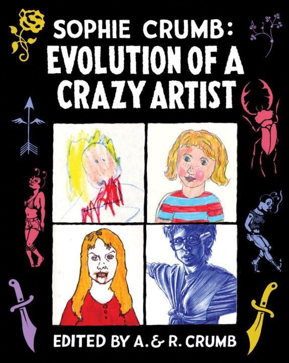 Cover: 9780393079968 | Sophie Crumb: Evolution of a Crazy Artist | A. Crumb (u. a.) | Buch