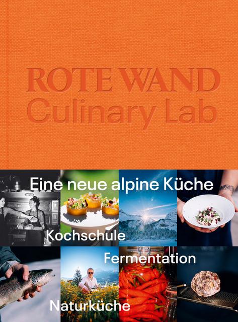 Cover: 9783903461079 | Rote Wand. Culinary Lab | Christian Seiler (u. a.) | Buch | Deutsch