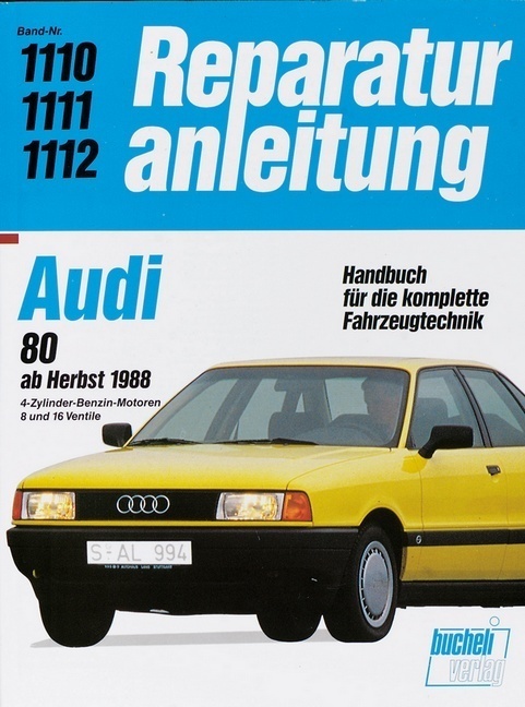 Cover: 9783716818312 | Audi 80 ab Herbst 1988 | Buch | 209 S. | Deutsch | 2012 | bucheli