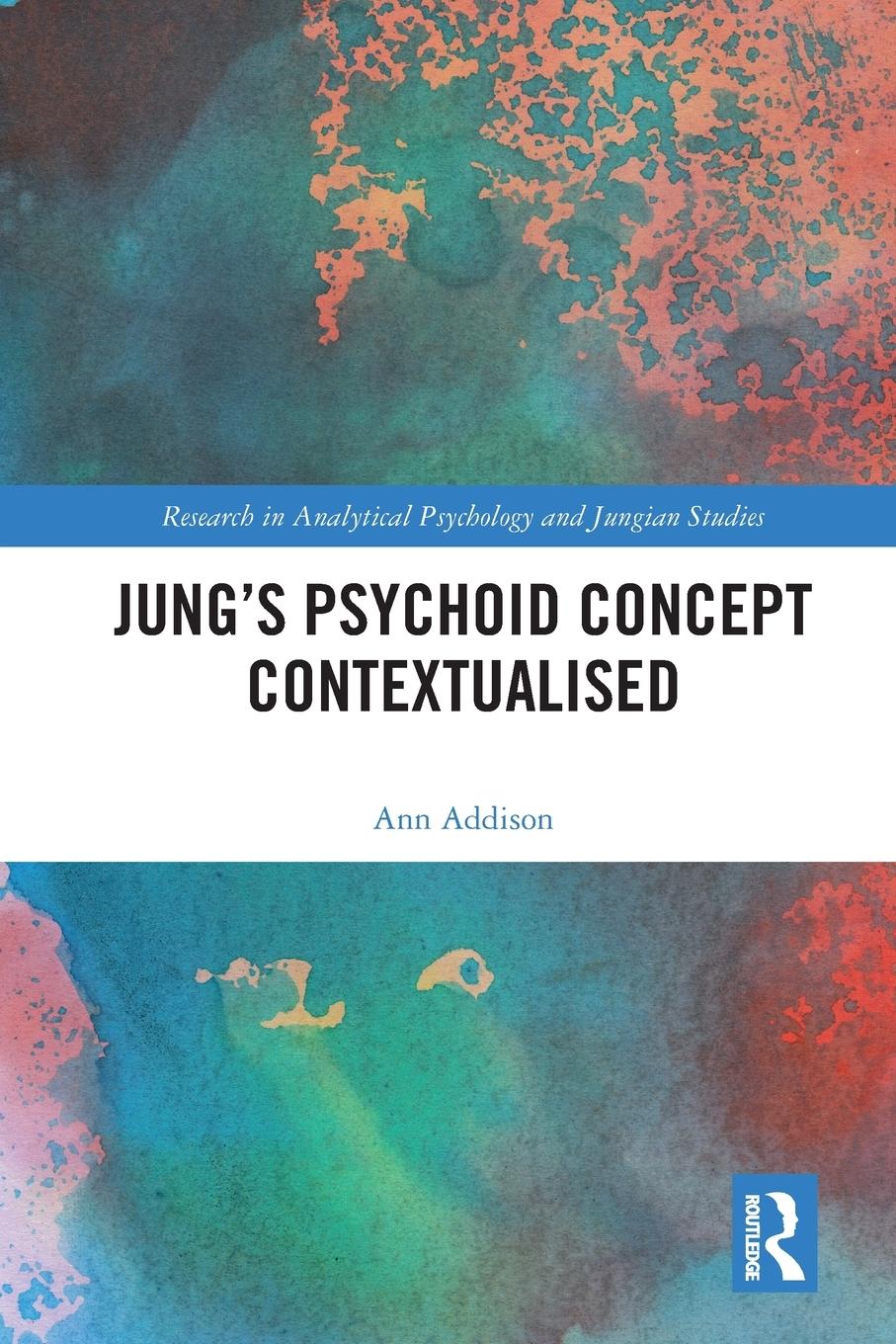 Cover: 9780367583958 | Jung's Psychoid Concept Contextualised | Ann Addison | Taschenbuch