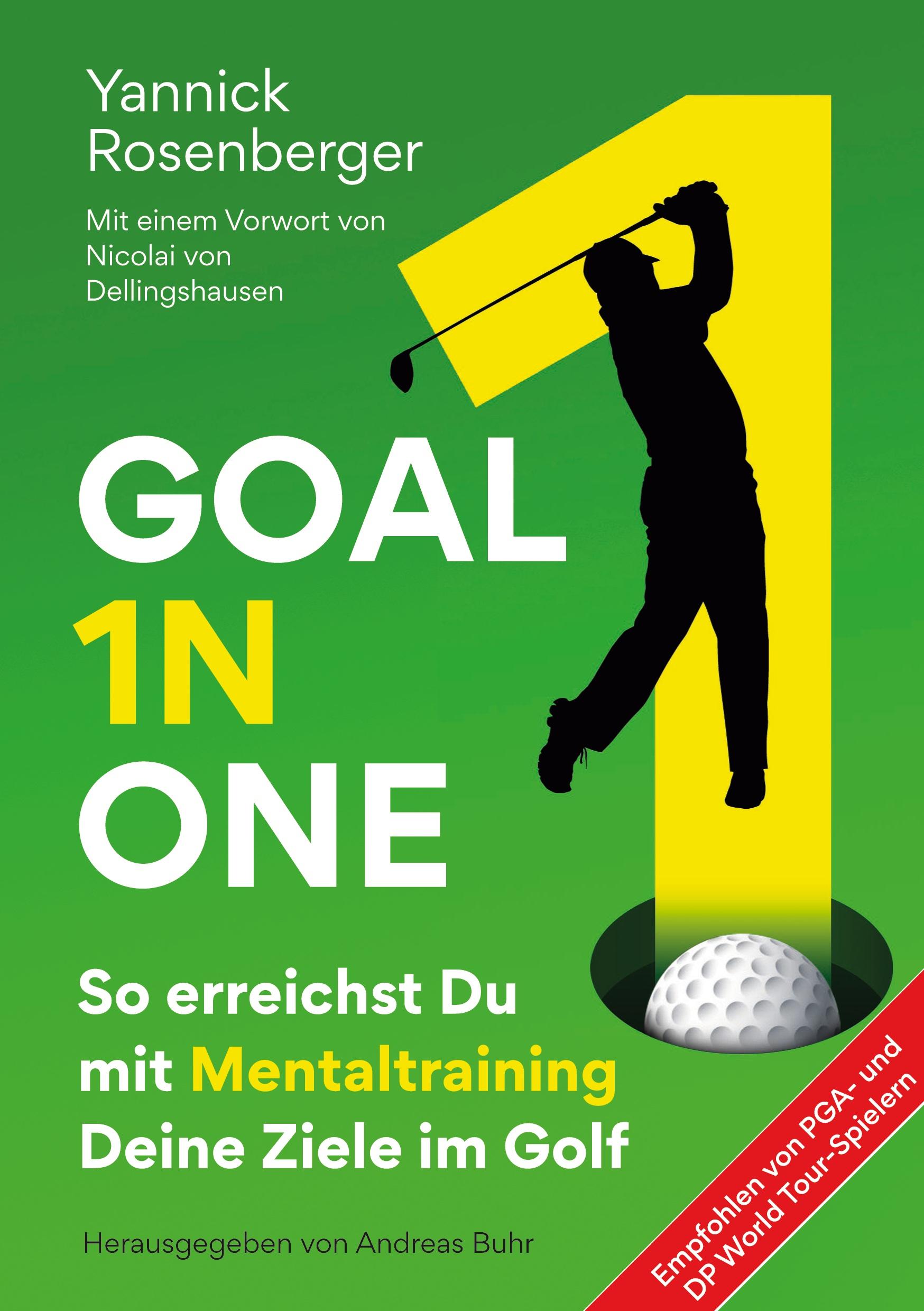 Cover: 9783981822090 | Goal in One | So erreichst Du mit Mentaltraining Deine Ziele im Golf