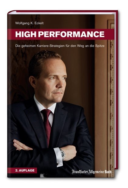 Cover: 9783962510183 | High Performance | Wolfgang K. Eckelt | Buch | 224 S. | Deutsch | 2018