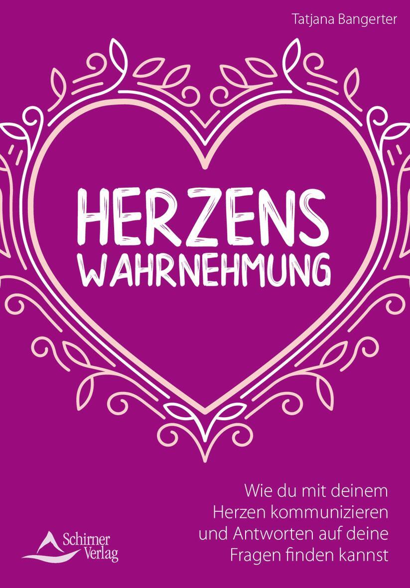 Cover: 9783843451727 | Herzenswahrnehmung | Tatjana Bangerter | Taschenbuch | 96 S. | Deutsch