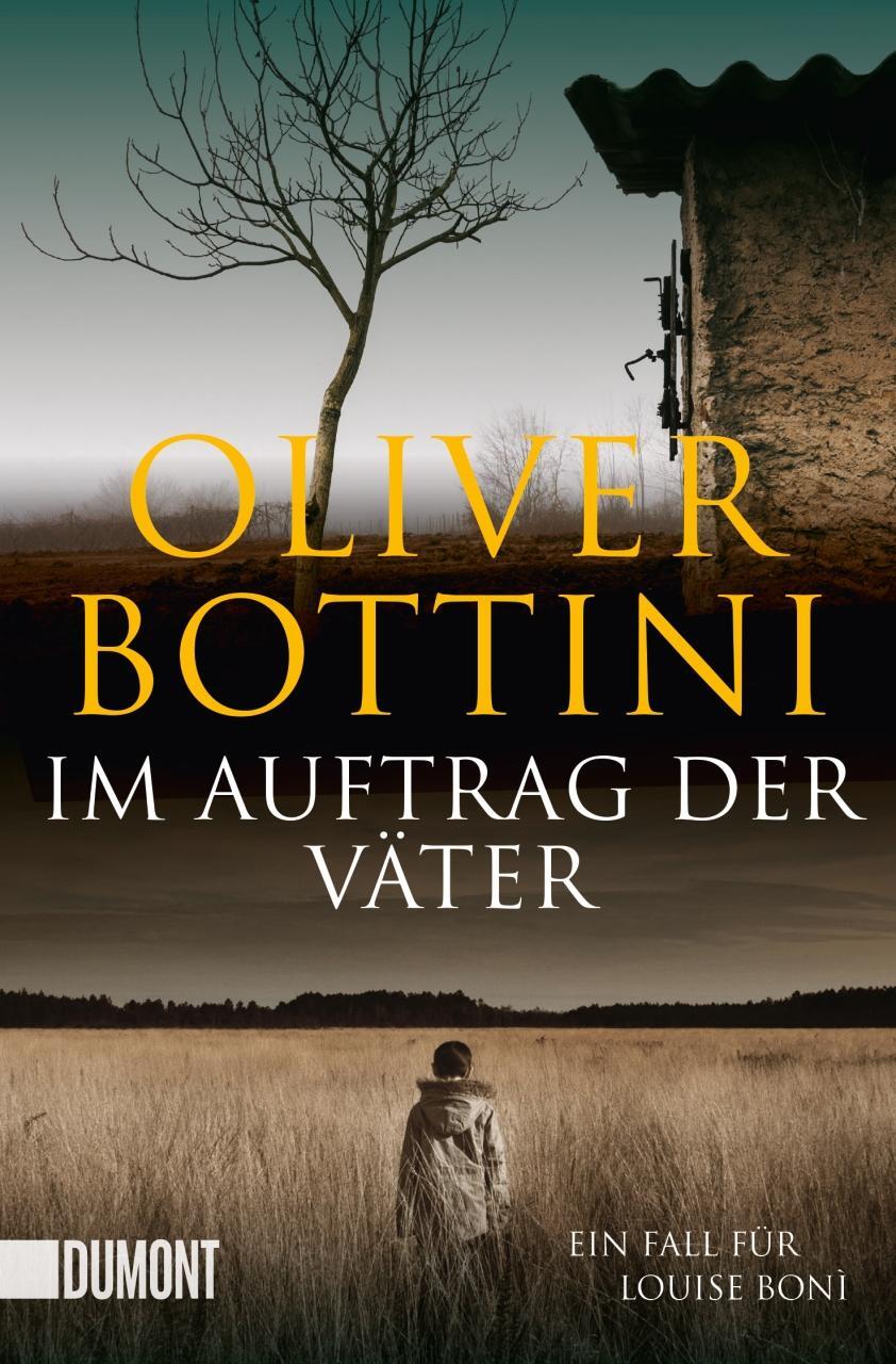 Cover: 9783832163136 | Im Auftrag der Väter | Ein Fall für Louise Bonì | Oliver Bottini