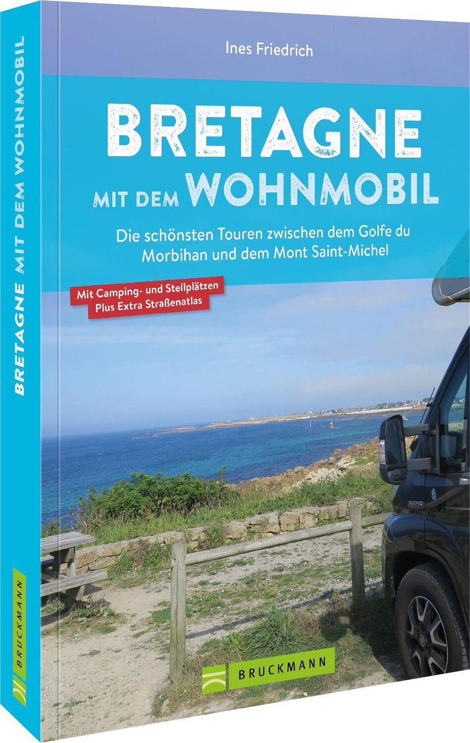 Cover: 9783734323119 | Bretagne mit dem Wohnmobil | Ines Friedrich | Taschenbuch | 208 S.