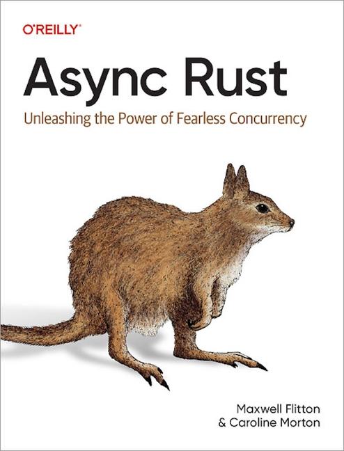 Cover: 9781098149093 | Async Rust | Unleashing the Power of Fearless Concurrency | Buch