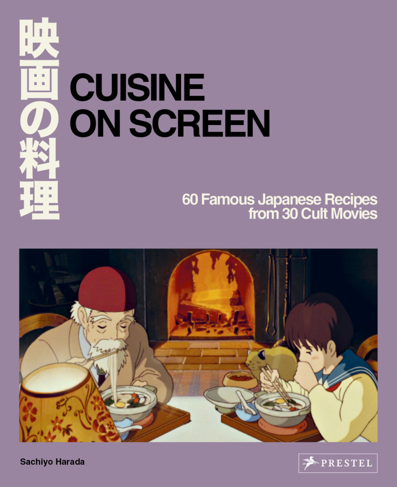 Cover: 9783791393216 | Cuisine on Screen | 60 Famous Japanese Recipes from 30 Cult Movies