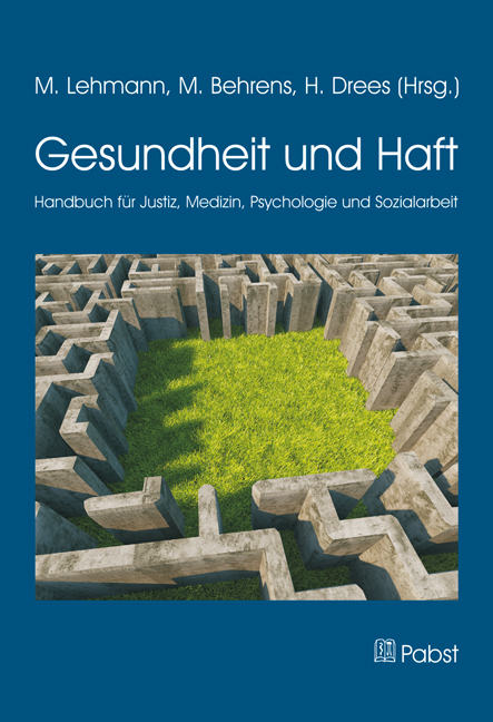 Cover: 9783899678970 | Gesundheit und Haft | Marc Lehmann (u. a.) | Buch | 2014 | Dustri