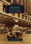 Cover: 9780738591582 | Filene's | Boston's Great Specialty Store | Michael J Lisicky | Buch