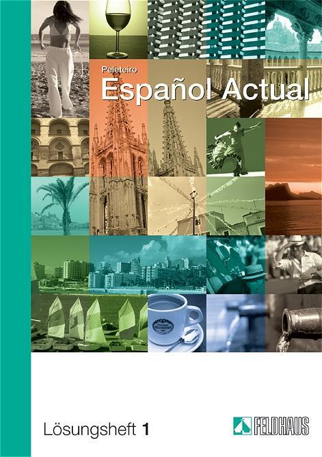 Cover: 9783882643848 | Espanol actual 1. Lösungsheft | Spanisch für Anfänger | Peleteiro