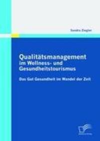 Cover: 9783842854215 | Qualitätsmanagement im Wellness- und Gesundheitstourismus | Ziegler