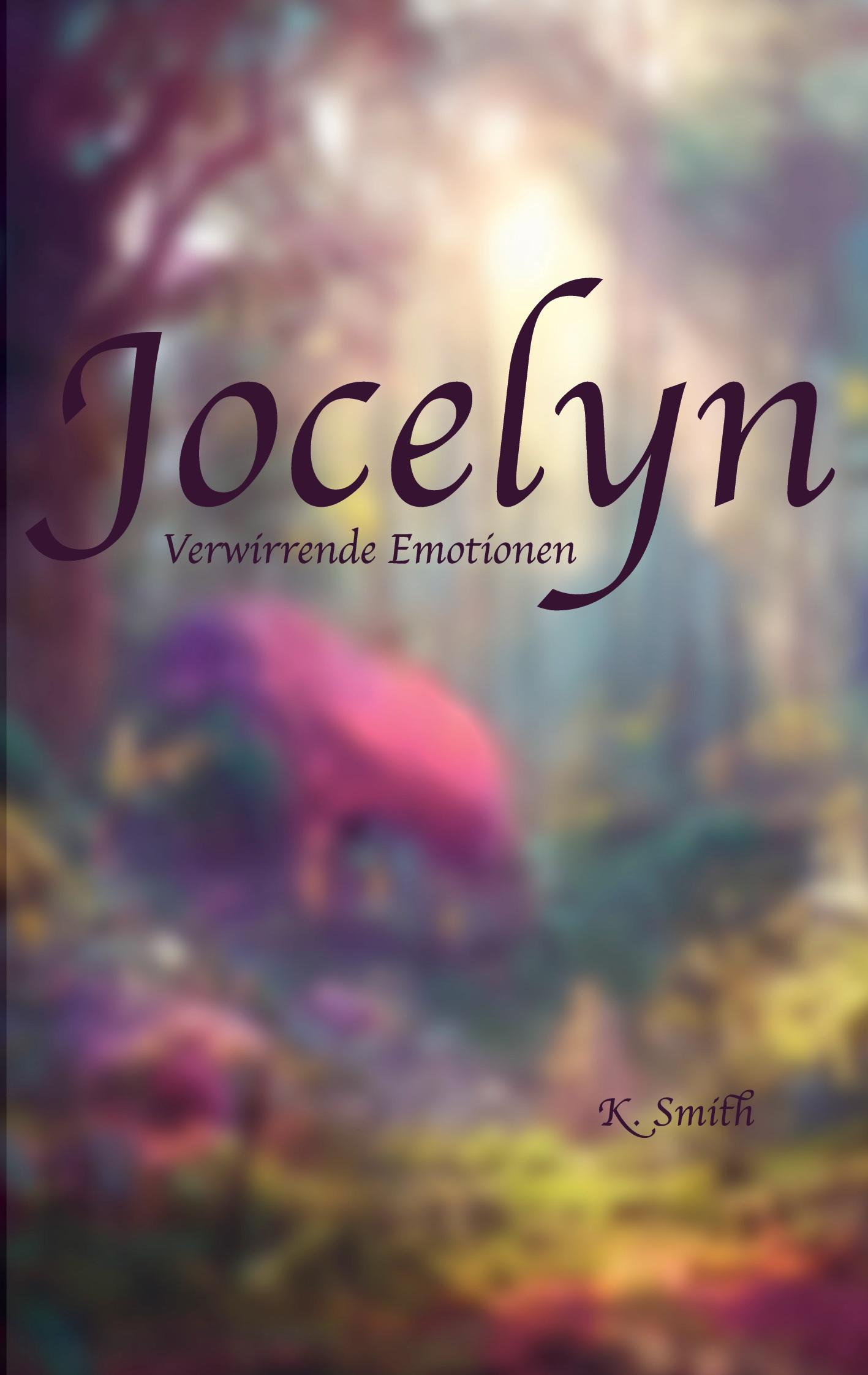 Cover: 9783769306910 | Jocelyn | Verwirrende Emotionen | Kassandra Smith | Taschenbuch | 2024