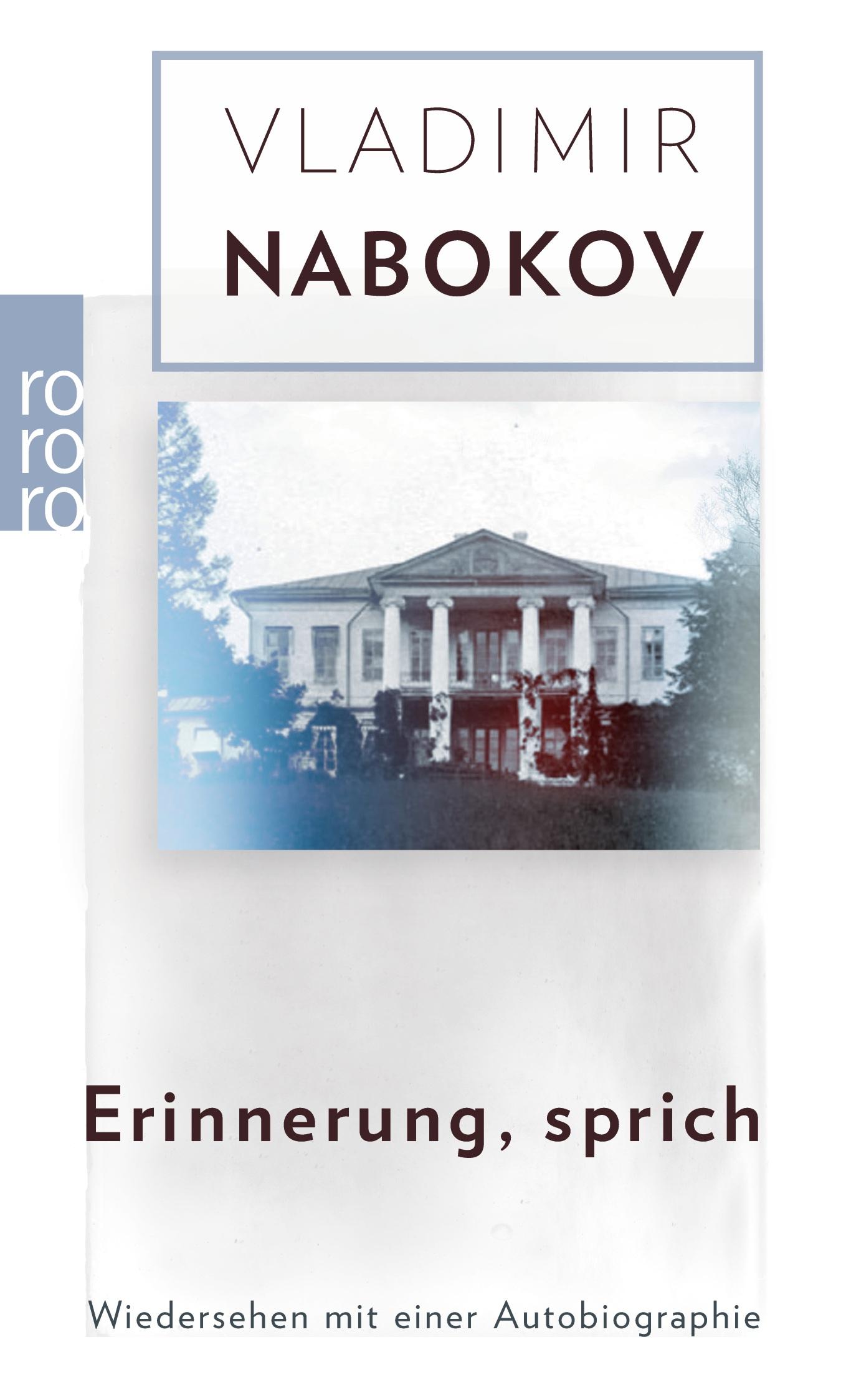 Cover: 9783499225475 | Erinnerung, sprich | Wiedersehen mit einer Autobiographie | Nabokov