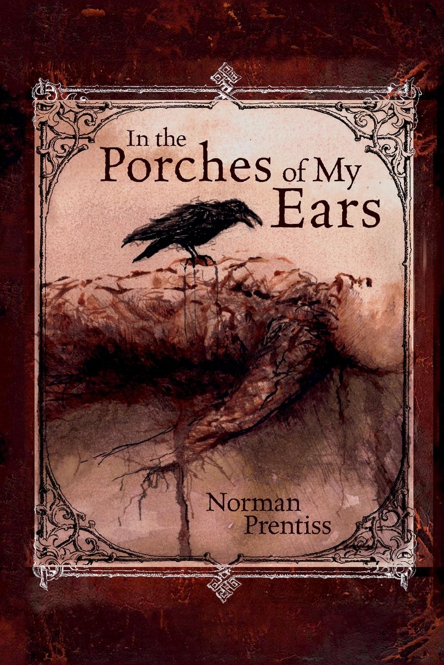 Cover: 9781587678721 | In the Porches of My Ears | Norman Prentiss | Taschenbuch | Paperback