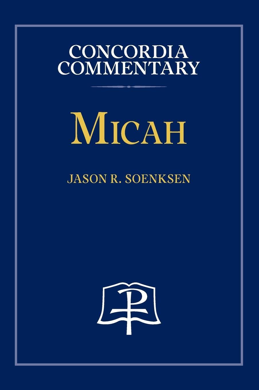 Cover: 9780758675743 | Micah - Concordia Commentary | Jason Soenksen | Buch | Englisch | 2020