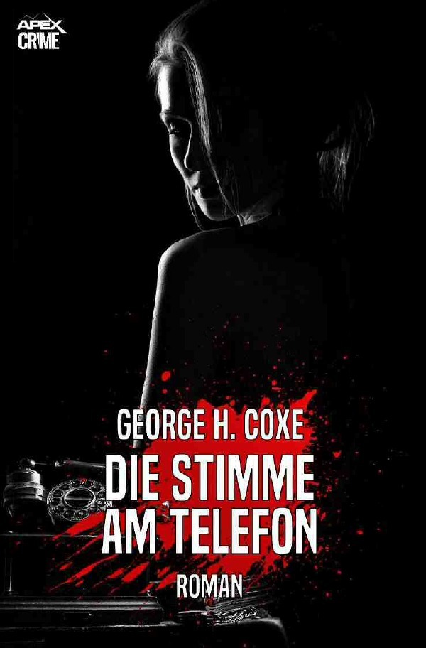 Cover: 9783752944150 | DIE STIMME AM TELEFON | Der Krimi-Klassiker! | George H. Coxe | Buch