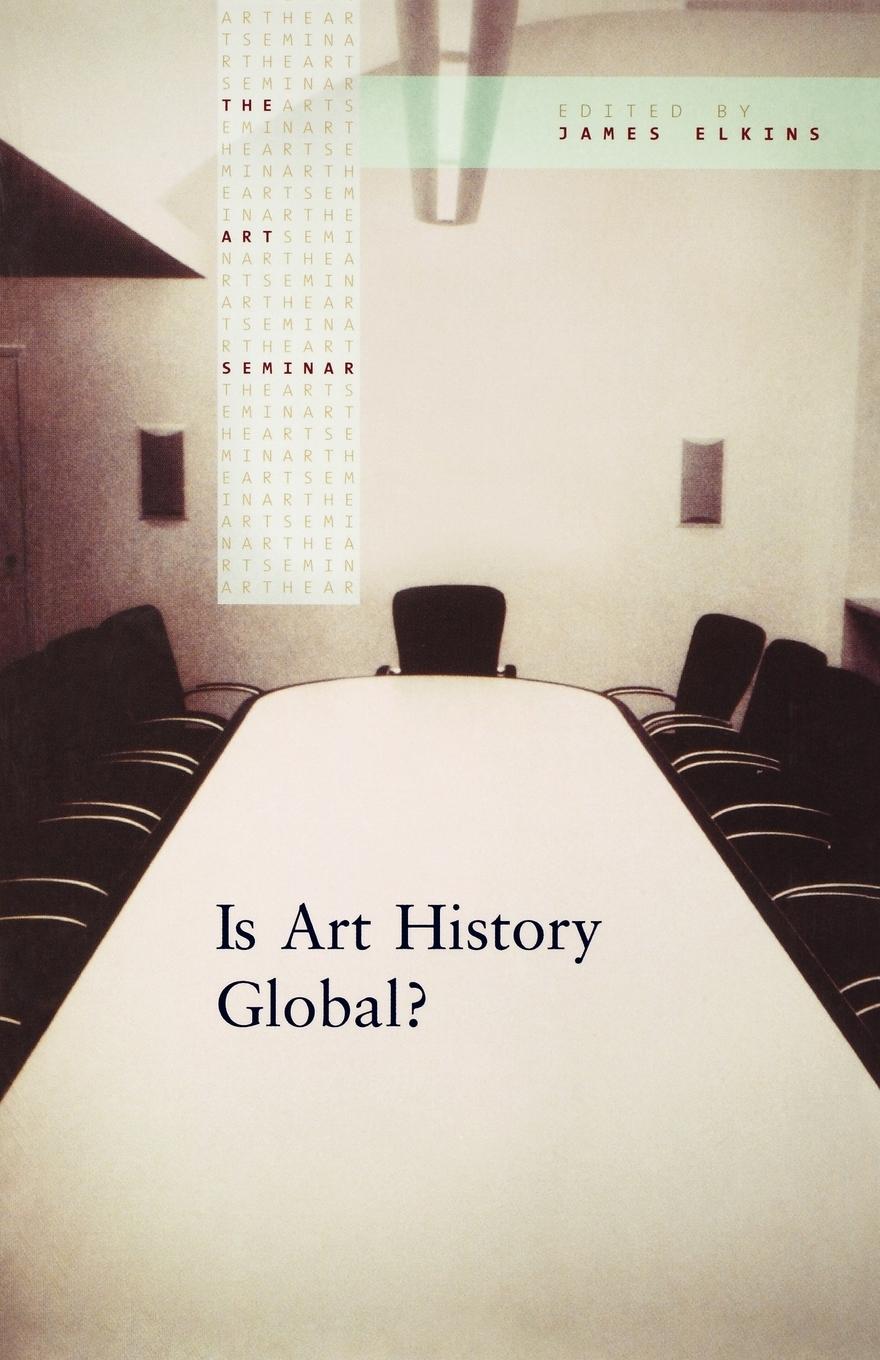 Cover: 9780415977852 | Is Art History Global? | James Elkins | Taschenbuch | Paperback | 2006