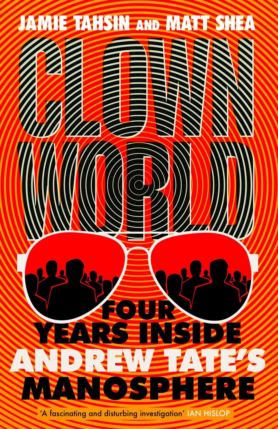 Cover: 9781529437836 | Clown World | Four Years Inside Andrew Tate's Manosphere | Taschenbuch