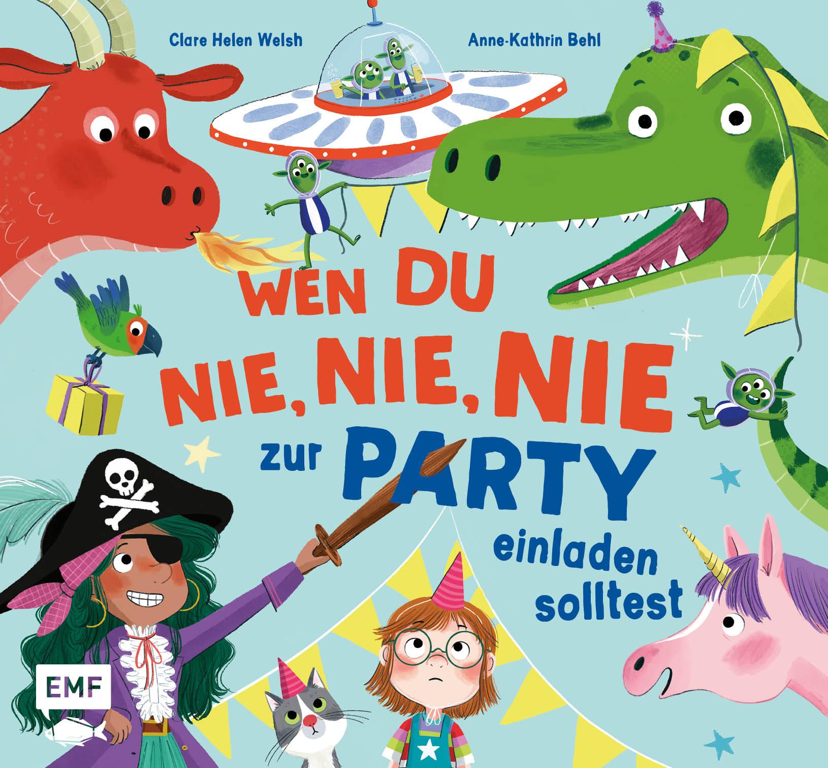 Cover: 9783745918892 | Wen du nie, nie, nie zur Party einladen solltest | Clare Helen Welsh