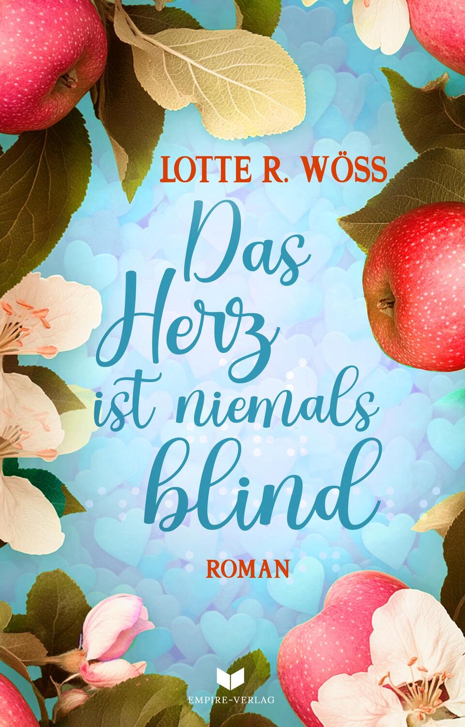 Cover: 9783989426900 | Das Herz ist niemals blind | Lotte R. Wöss | Taschenbuch | 348 S.