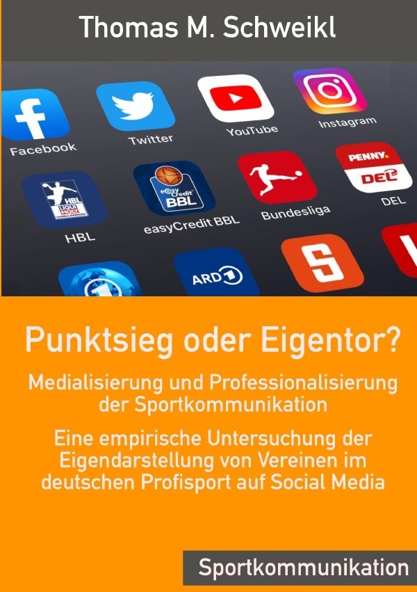 Cover: 9783754912294 | Punktsieg oder Eigentor? - Medialisierung und Professionalisierung...