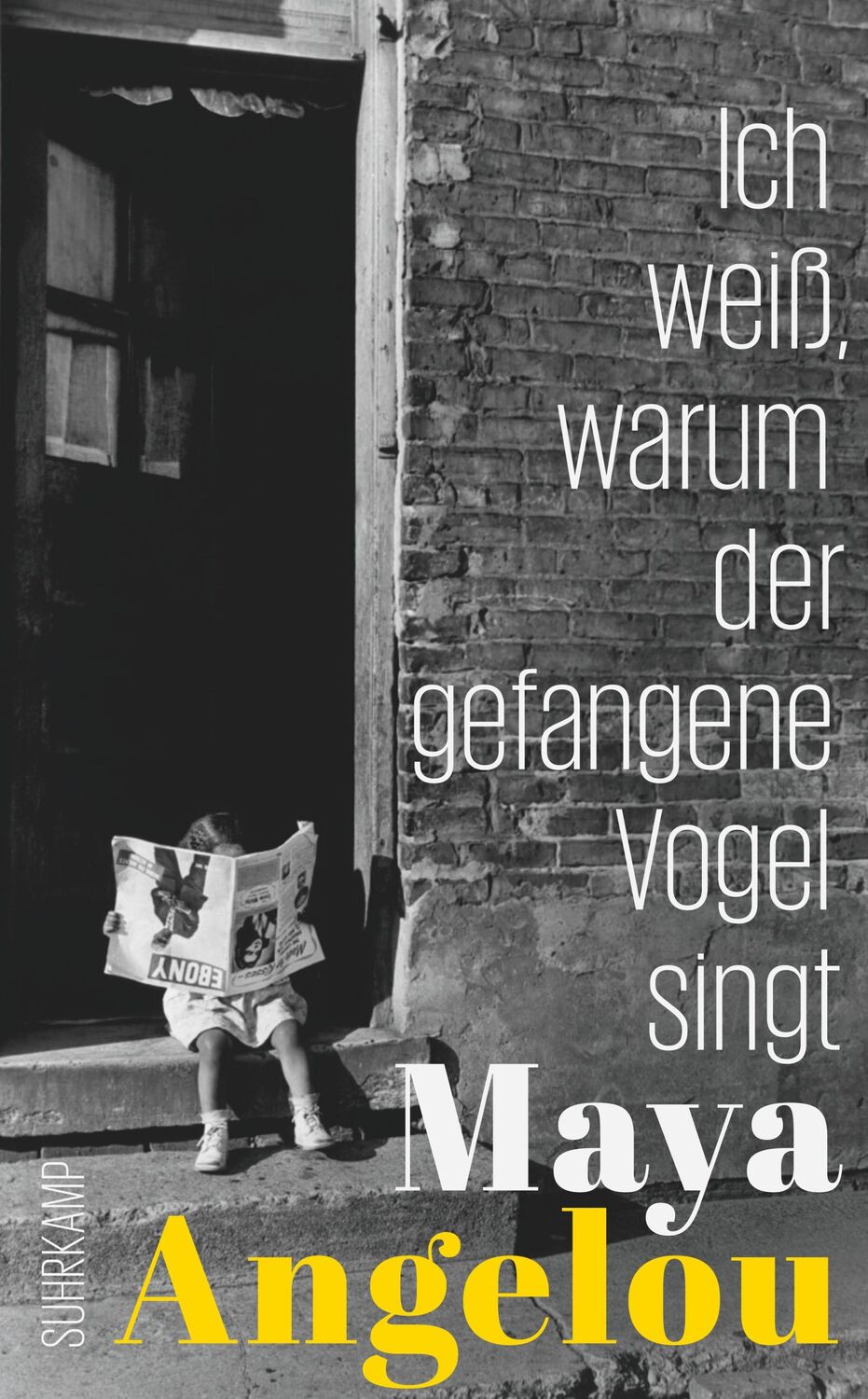 Cover: 9783518468975 | Ich weiß, warum der gefangene Vogel singt | Maya Angelou | Taschenbuch